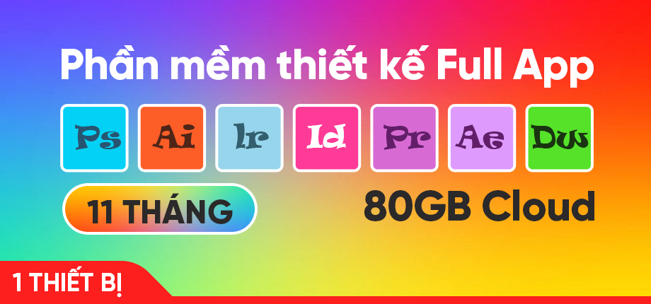 Phần mềm thiết kế Full App 80GB Cloud 11 tháng - Tài khoản Share (1 thiết bị)